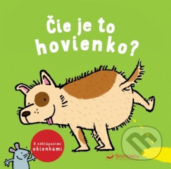 Levně Čie je to hovienko? - kniha z kategorie Pre deti a mládež