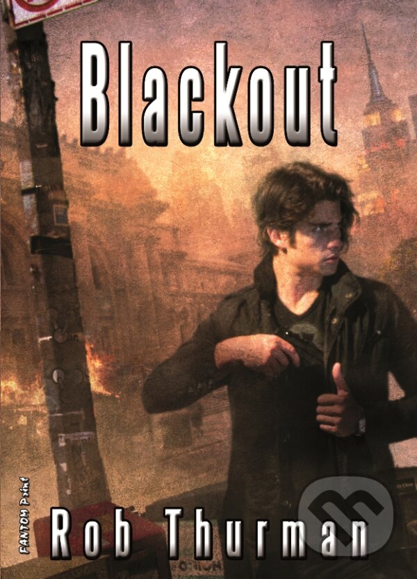 Blackout - Rob Thurman, FANTOM Print, 2011