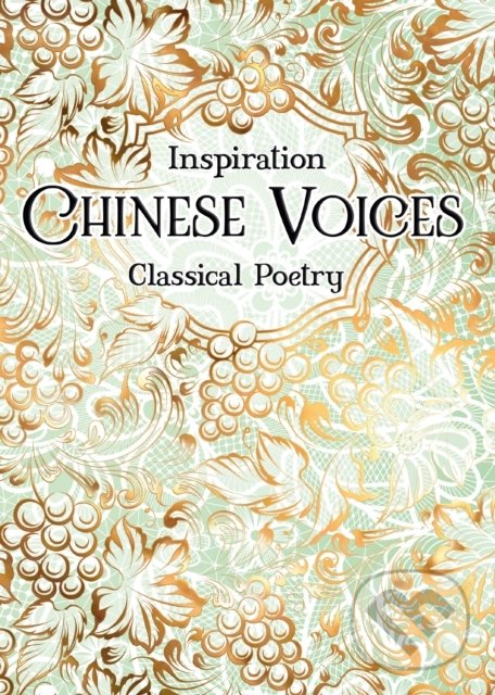 Levně Chinese Voices (Classical Poetry) - kniha z kategorie Poézia