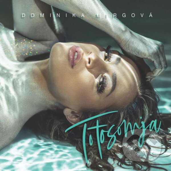 Levně Dominika Mirgová: Toto som ja - Dominika Mirgová