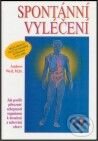 Kniha: Spontánní vyléčení (Andrew Weil). Alternativa, 2001