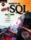 Kniha: Naučte se MySQL za 21 dní (Mark Maslakowski). Computer Press, 2001