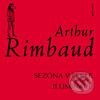 Sezóna v pekle, Iluminace - Arthur Rimbaud, Tichá Byzanc