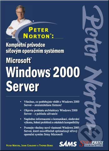 Kniha: Peter Norton: Windows 2000 Server (Irfan Chaudhry, Peter Norton a Tom Burke)