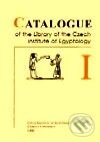 Catalogue of the Library of the Czech Institute of Egyptology I. - Kolektiv autorů, Libri, 2001