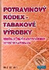 Levně Potravinový kódex - tabakové výrobky - Kolektív autorov - kniha z kategorie Správne právo