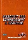 Kniha: Predpisy pre kominárov a kotolne (Autorský kolektív). Epos, 2001