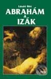 Kniha: Abrahám a Izák (László Bitó). Motýľ, 2001