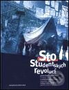 Kniha: Sto studentských revolucí (Miroslav Vaněk a kolektív). Nakladatelství Lidové noviny, 1999