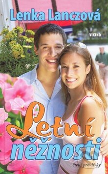 Kniha: Letní něžnosti (Lenka Lanczová). Víkend, 2008