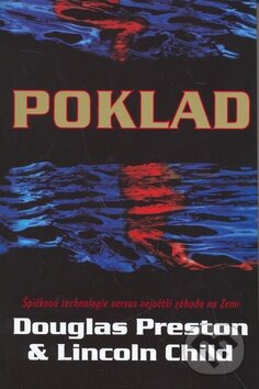 Kniha: Poklad (Douglas Preston a Lincoln Child). BB/art, 2008