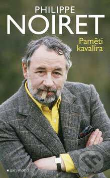 Levně Paměti kavalíra - Philippe Noiret - kniha z kategorie Životopisy