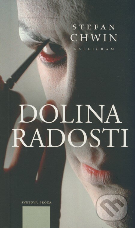 Levně Dolina radosti - Stefan Chwin - kniha z kategorie Spoločenská beletria