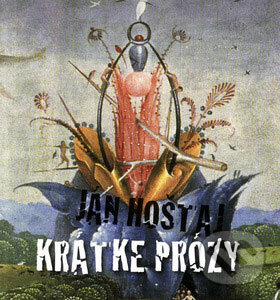 Levně Krátke prózy - Ján Hoštaj - kniha z kategorie Beletria