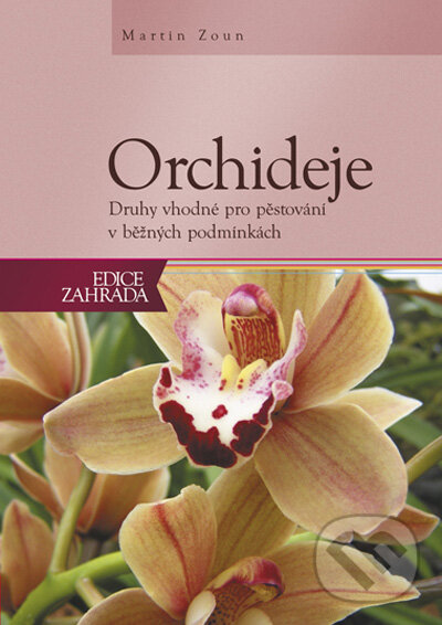 Orchideje - Martin Zoun, Computer Press, 2008