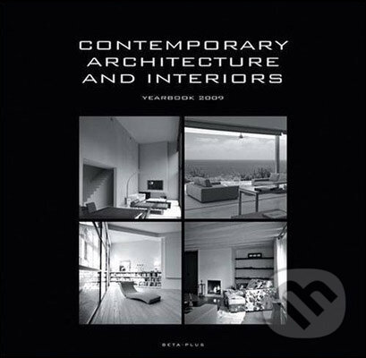 Kniha: Contemporary Architecture and Interiors (Wim Pauwels). Beta-Plus, 2008