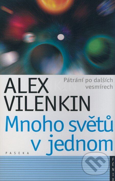 Mnoho světů v jednom - Alex Vilenkin, Paseka, 2008