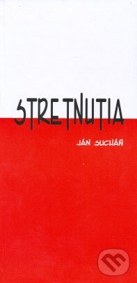 Kniha: Stretnutia (Ján Sucháň). LARS