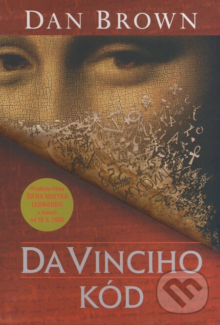 Da Vinciho kód - Dan Brown, Argo, 2006