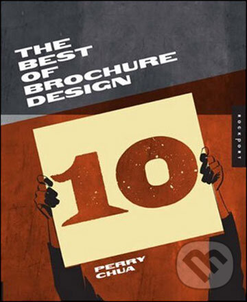 Levně The Best of Brochure Design 10 - Perry Chua - kniha z kategorie Umenie, dizajn a architektúra