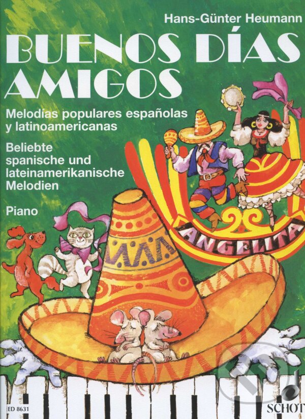 Buenos Días Amigos - Hans-Gunter Heumann, SCHOTT MUSIC PANTON s.r.o., 1997
