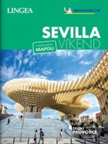 Levně Sevilla - kniha z kategorie Sprievodcovia Európou