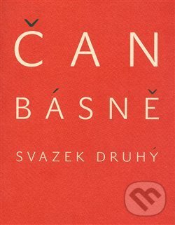 Levně Básně (Svazek druhý) - Čan - kniha z kategorie Poézia