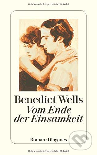 Levně Vom Ende der Einsamkeit - Benedict Wells - kniha z kategorie Beletria