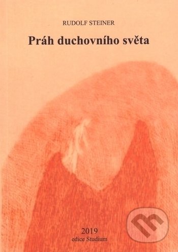 Levně Práh duchovního světa (Aforistické výklady (Výsledky duchovněvědného bádaní o vývoji lidstva)) - kniha z kategorie Spiritualita