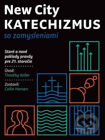 Levně New City KATECHIZMUS (so zamysleniami) - Collin Hansen - kniha z kategorie Kresťanstvo