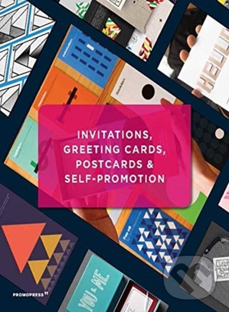 Levně Invitations, Greeting Cards, Postcards and Self-Promotion - kniha z kategorie Design