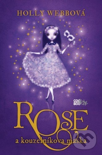 E-kniha: Rose a kouzelníkova maska (Holly Webb). CooBoo CZ, 2012