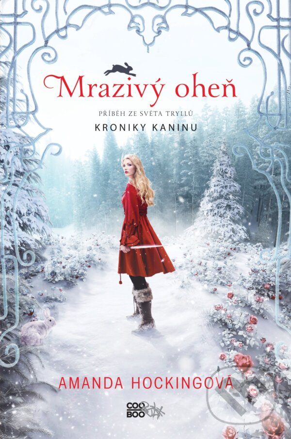 E-kniha: Mrazivý oheň (Amanda Hocking). CooBoo CZ, 2016
