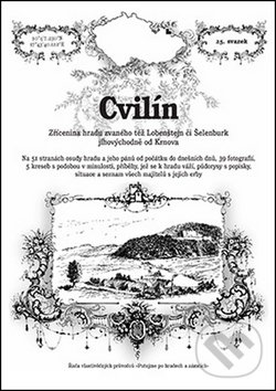Levně Cvilín (Zřícenina hradu zvaného též Lobenštejn či Šelenburk jihovýchodně od Krnova) - kniha z kategorie Sprievodcovia Európou