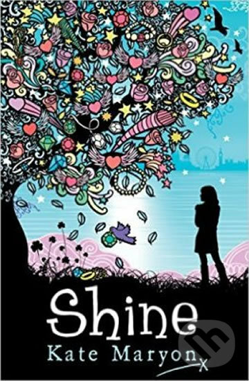 Shine - Kate Maryon, HarperCollins, 2015