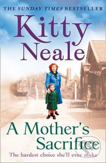 Kniha: A Mother´s Sacrifice (Kitty Neale). HarperCollins, 2017