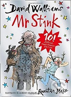 Levně Mr Stink - David Walliams, Quentin Blake (Ilustrácie) - kniha z kategorie Rozprávky
