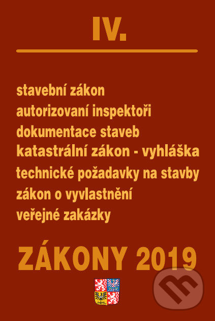Levně Zákony 2019/IV (CZ) - kniha z kategorie Správne právo