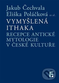 Vymyšlená Ithaka - Jakub Čechvala, Filosofia, 2018