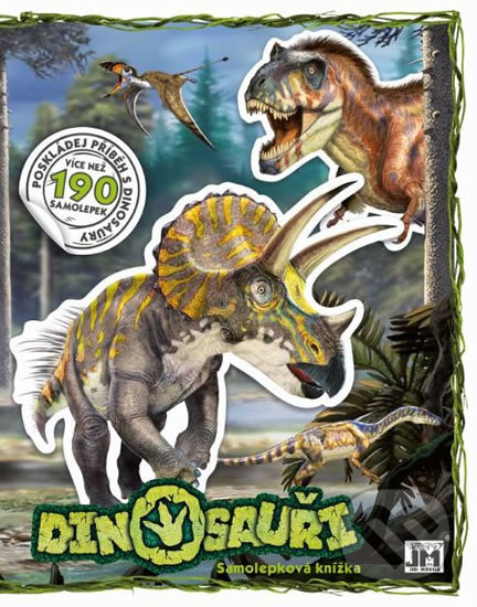 Levně Dinosauři - Samolepková knížka - kniha z kategorie Samolepky