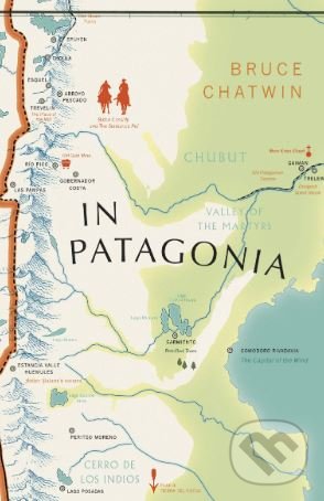 Levně In Patagonia - Bruce Chatwin - kniha z kategorie Cestopisy
