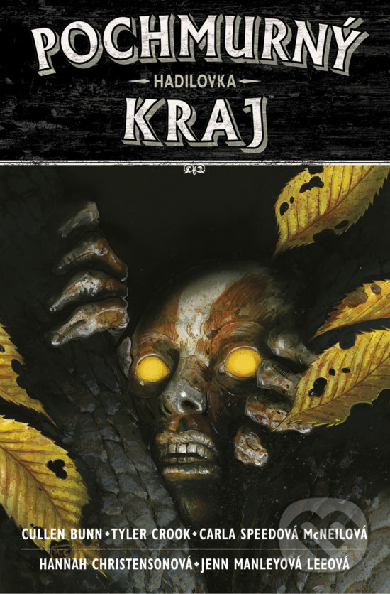 Levně Pochmurný kraj 3 (Hadilovka) - Cullen Bunn - kniha z kategorie Komiksy