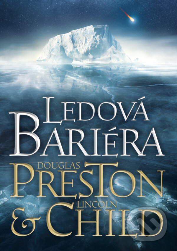 E-kniha: Ledová bariéra (Douglas Preston a Lincoln Child). BB/art