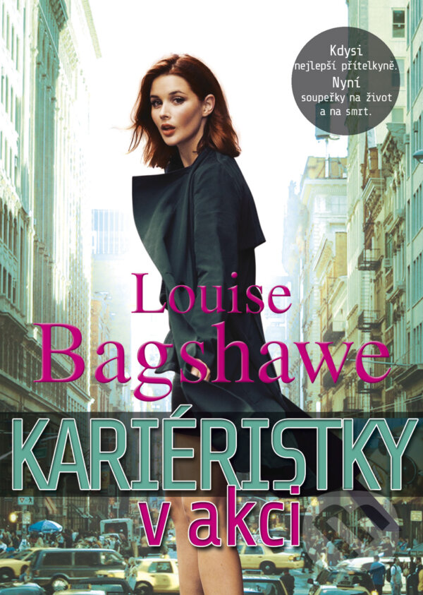 E-kniha: Kariéristky v akci (Louise Bagshawe). BB/art, 2016