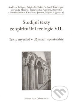 Levně Studijní texty ze spirituální teologie VII. (Texty mystiků v dějinách spirituality) - kniha z kategorie Teológia