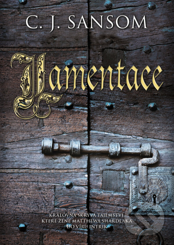 E-kniha: Lamentace (C.J. Sansom). BB/art, 2015