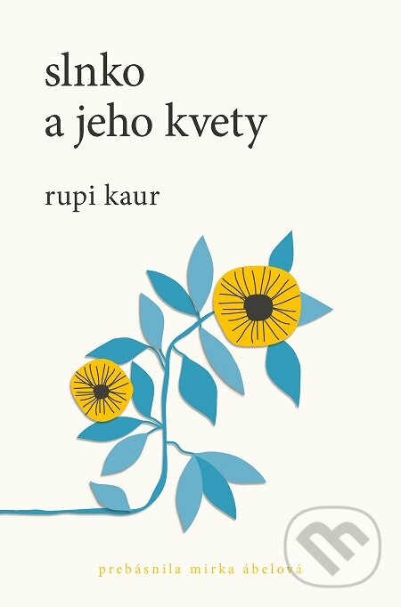 E-kniha: Slnko a jeho kvety (Rupi Kaur). Lindeni, 2019