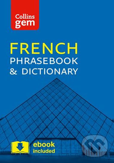 Levně Collins Gem: French Phrasebook and Dictionary (4ed) - kniha z kategorie Jazykové učebnice a slovníky