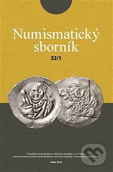 Numismatický sborník 32/1 - Jiří Militký, Filosofia, 2019