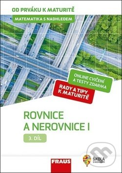 Levně Matematika s nadhledem od prváku k maturitě 3 - Rovnice a nerovnice I. - kniha z kategorie Stredné školy